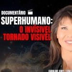 Capa Postagem Documentário Super Humano