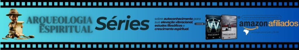 banner arqueologia espiritual series sobre espiritualidade vibração