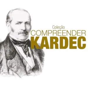 Compreender Kardec: A Série Documentária Que Iluminará Seu Caminho Espiritual