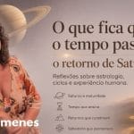 Astrologia: O que fica quando o tempo passa: o retorno de Saturno